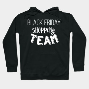 Black Friday Cyber Monday Shopping Team Holiday Sales Hoodie